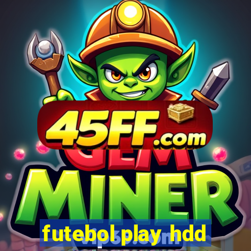 futebol play hdd